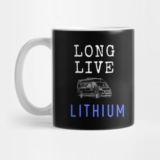 Long Live Lithium Mug